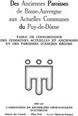 Des anciennes paroisses de Basse-Auvergne aux actuelles communes du Puy de Dôme