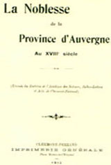 La noblesse de la province d'Auvergne au XVIIIe siècle